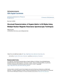 Structural Characterization of Organic Matter in Oil Shales Using Multiple Nuclear Magnetic Resonance Spectroscopic Techniques