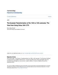 The Eurasian Transformation of the 10Th to 13Th Centuries: the View from Song China, 906-1279