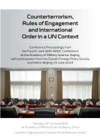 Counterterrorism, Rules of Engagement and International Order in a UN Context