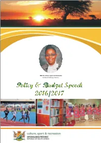 Budget Speech 2016/2017 POLICY and BUDGET SPEECH 2016/17 28Th April 2016