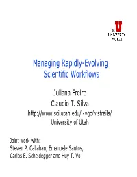 Managing Rapidly-Evolving Scientific Workflows