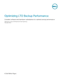 Optimizing LTO Backup Performance