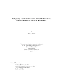 Subgroup Identification and Variable Selection from Randomized Clinical