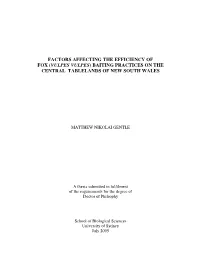 Factors Affecting the Efficiency of Fox (Vulpes Vulpes) Baiting Practices on the Central Tablelands of New South Wales