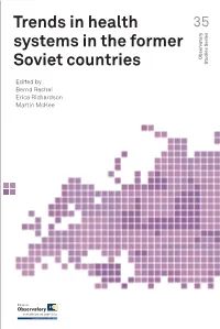 Trends in Health Systems in the Former Soviet Countries