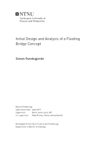 Initial Design and Analysis of a Floating Bridge Concept