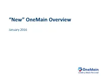 Springleaf Acquisition of Onemain: Creating the “New” Onemain Financial