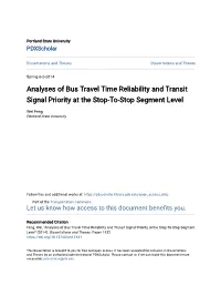 Analyses of Bus Travel Time Reliability and Transit Signal Priority at the Stop-To-Stop Segment Level