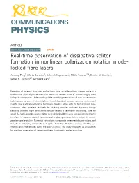 Real-Time Observation of Dissipative Soliton Formation in Nonlinear Polarization Rotation Mode- Locked ﬁbre Lasers