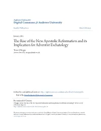 The Rise of the New Apostolic Reformation and Its Implication for Adventist Eschatology Trevor O'reggio Andrews University, Toreggio@Andrews.Edu
