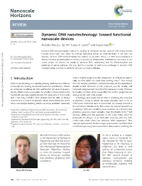 Dynamic DNA Nanotechnology: Toward Functional Nanoscale Devices Cite This: Nanoscale Horiz., 2020, 5,182 Marcello Deluca,A Ze Shi,B Carlos E