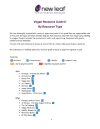 Vegan Resource Guide II: by Resource Type