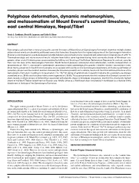 Polyphase Deformation, Dynamic Metamorphism, and Metasomatism of Mount Everest’S Summit Limestone, East Central Himalaya, Nepal/Tibet