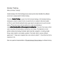 Smoke Testing What Is Smoke Testing?
