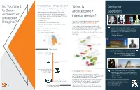 What Is Architecture + Interior Design? Designer Spotlight