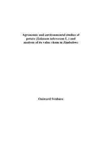 Agronomic and Environmental Studies of Potato (Solanum Tuberosum L.) and Analysis of Its Value Chain in Zimbabwe Oniward Svubure
