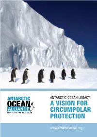 Antarctic Ocean Legacy: a Vision for Circumpolar Protection Executive Summary