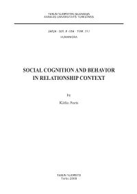 Social Cognition and Behavior in Relationship Context
