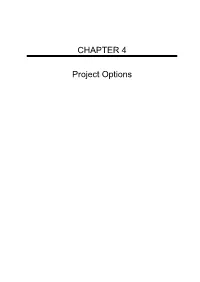 CHAPTER 4 Project Options