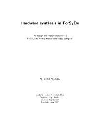 Hardware Synthesis in Forsyde