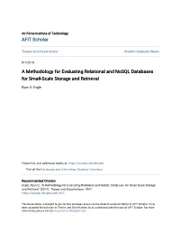 A Methodology for Evaluating Relational and Nosql Databases for Small-Scale Storage and Retrieval