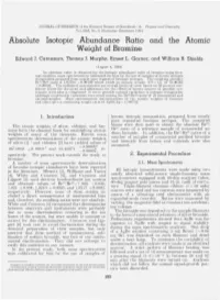 Absolute Isotopic Abundance Ratio and the Atomic Weight of Bromine Edward 1