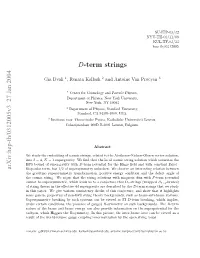 D-Term Strings the D-Strings? 8
