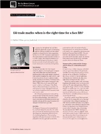 EU Trade Marks: When Is the Right Time for a Face Lift?
