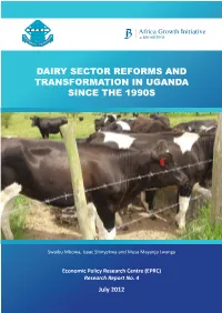 Dairy Sector Reforms and Transformation in Uganda Since the 1990S