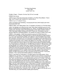 The West Wing Weekly 5.04: “Han” Guest: Paula Yoo