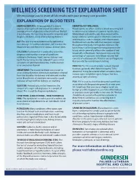 WELLNESS SCREENING TEST EXPLANATION SHEET We Encourage You to Share All Lab Results with Your Primary Care Provider