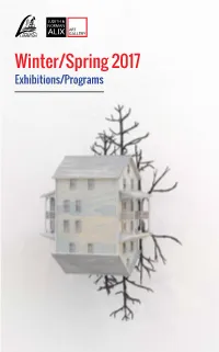 Winter/Spring 2017 Exhibitions/Programs Table of Contents