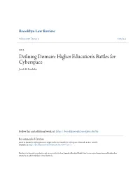 Defining Domain: Higher Education's Battles for Cyberspace Jacob H