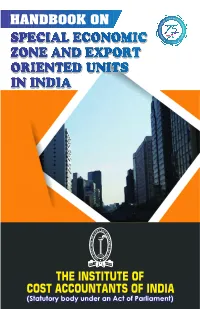 Special Economic Zone and Export Oriented Units in India