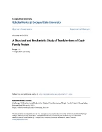 A Structural and Mechanistic Study of Two Members of Cupin Family Protein
