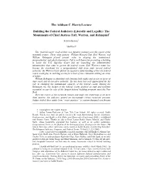 Building the Federal Judiciary (Literally and Legally): the Monuments of Chief Justices Taft, Warren, and Rehnquist†