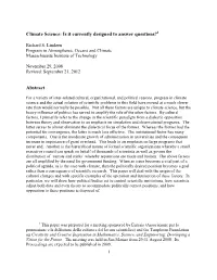 Climate Science: Is It Currently Designed to Answer Questions?1