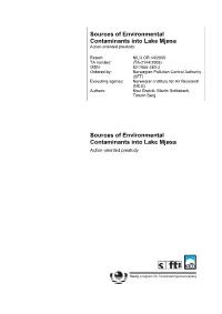 Sources of Environmental Contaminants Into Lake Mjøsa Action-Oriented Prestudy
