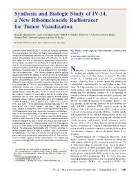 Synthesis and Biologic Study of IV-14, a New Ribonucleoside Radiotracer for Tumor Visualization