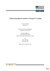 A-Historiographical-Analysis-Of-Integral-Coaching-2011-Mark-Hartnady.Pdf