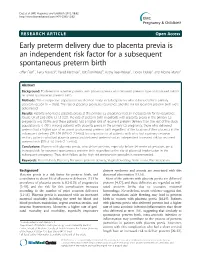 Early Preterm Delivery Due to Placenta Previa Is an Independent Risk Factor