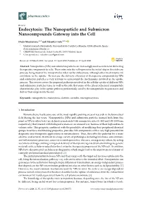 Endocytosis: the Nanoparticle and Submicron Nanocompounds Gateway Into the Cell