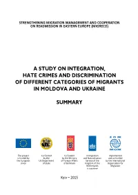 A Study on Integration, Hate Crimes and Discrimination of Different Categories of Migrants in Moldova and Ukraine