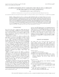 AN OPEN RANDOMIZED STUDY COMPARING DISULFIRAM and ACAMPROSATE in the TREATMENT of ALCOHOL DEPENDENCE AVINASH DE SOUSA* and ALAN DE SOUSA