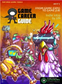 GAME CAREER GUIDE July 2016 Breaking in the Easy(Ish) Way!