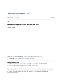 Mediation, Improvisations, and All That Jazz