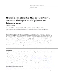 Mouse Genome Informatics (MGI) Resource: Genetic, Genomic, and Biological Knowledgebase for the Laboratory Mouse Janan T