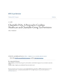 Charitable Fsas: a Proposal to Combine Healthcare and Charitable Giving Tax Provisions Adam Chodorow