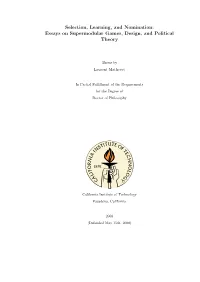 Essays on Supermodular Games, Design, and Political Theory