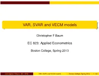 VAR, SVAR and VECM Models